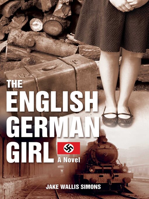 Title details for The English German Girl by Jake Wallis Simons - Wait list